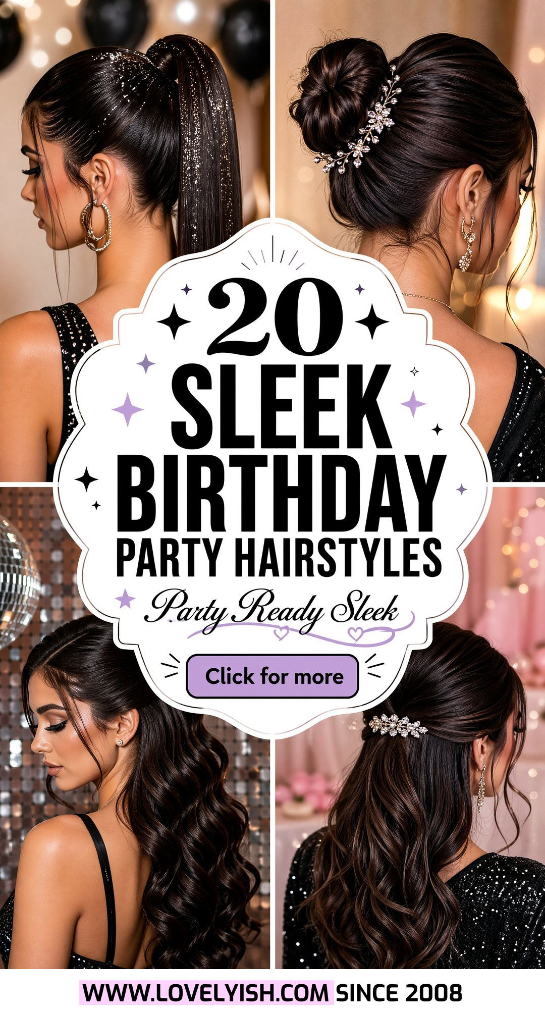 20 Stunning Sleek Hairstyle for Birthday Party Ideas Now - 20 Stunning Sleek Hairstyle for Birthday Party Ideas Now