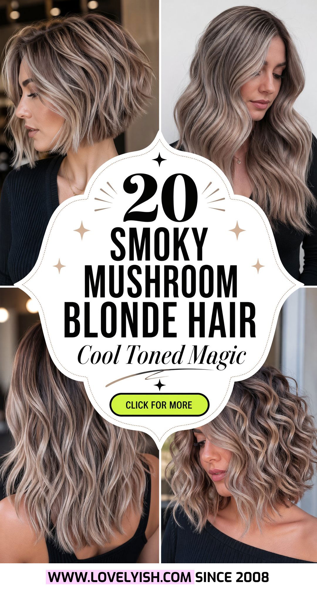 20 Stunning Smoky Mushroom Blonde Hair Looks for You to Try - 20 Stunning Smoky Mushroom Blonde Hair Looks for You to Try