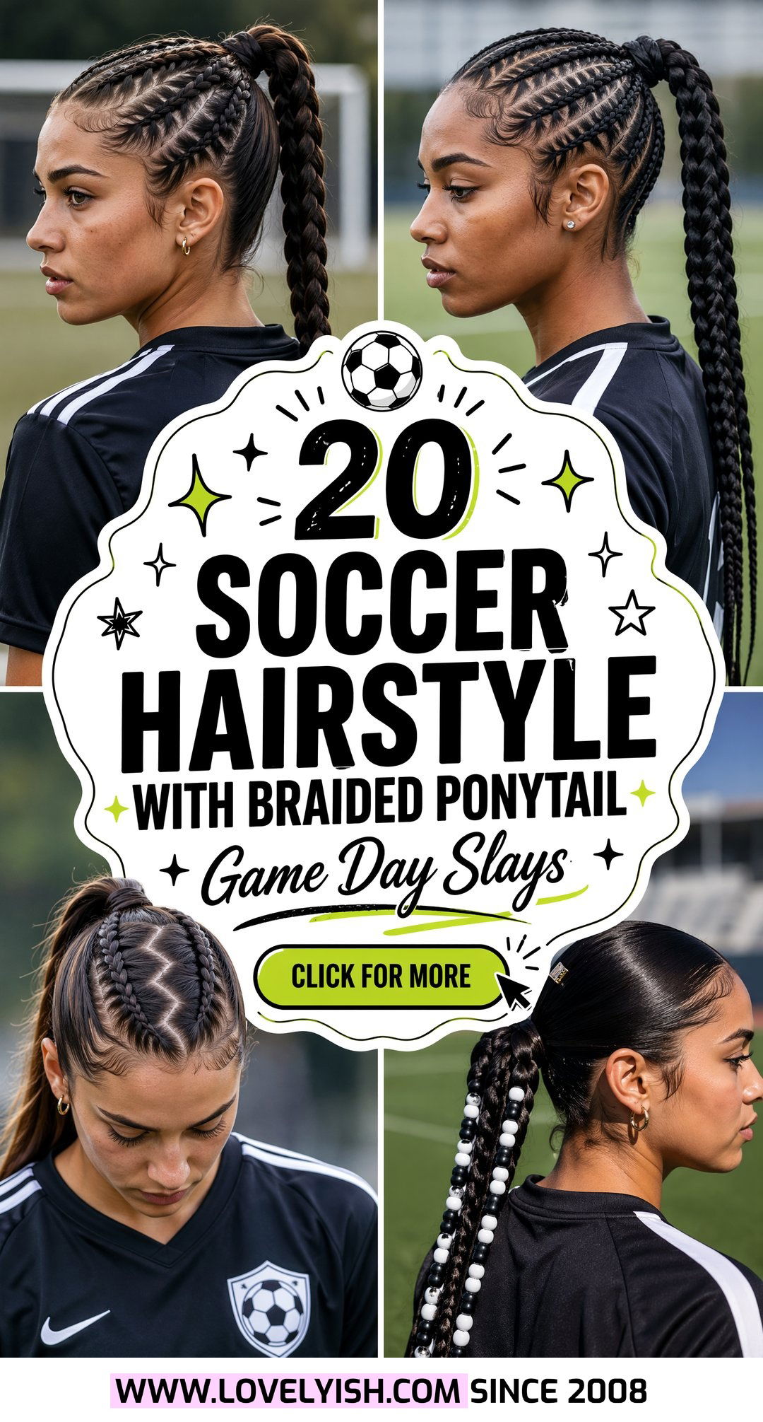 20 Stunning Soccer Hairstyle with Braided Ponytail Looks - 20 Stunning Soccer Hairstyle with Braided Ponytail Looks