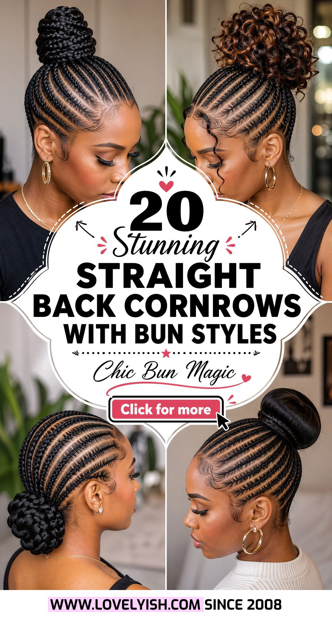 20 Stunning Straight Back Cornrows With Bun Styles To Try - 20 Stunning Straight Back Cornrows With Bun Styles To Try