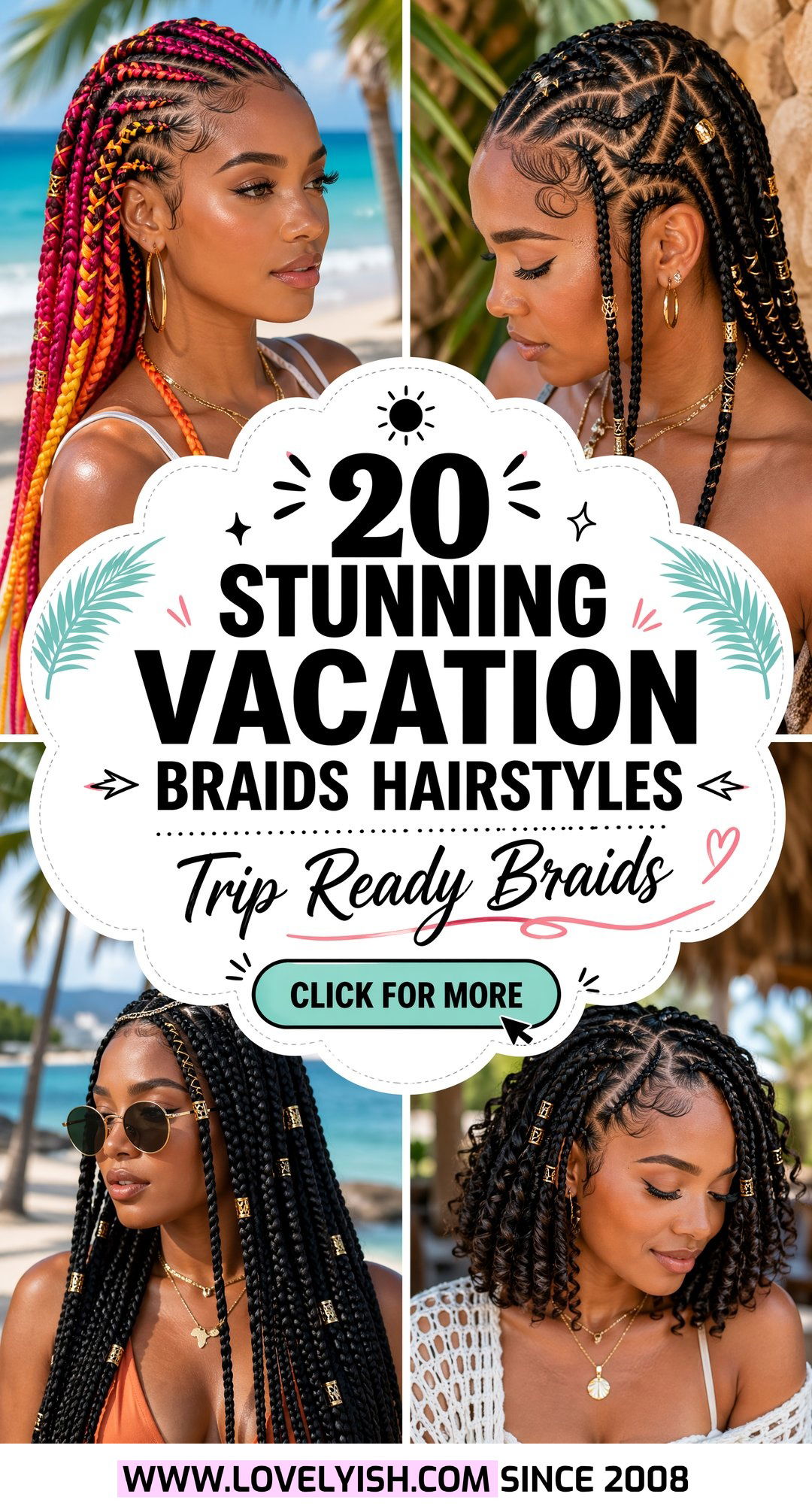 20 Stunning Vacation Braids Hairstyles for Your Next Trip - 20 Stunning Vacation Braids Hairstyles for Your Next Trip