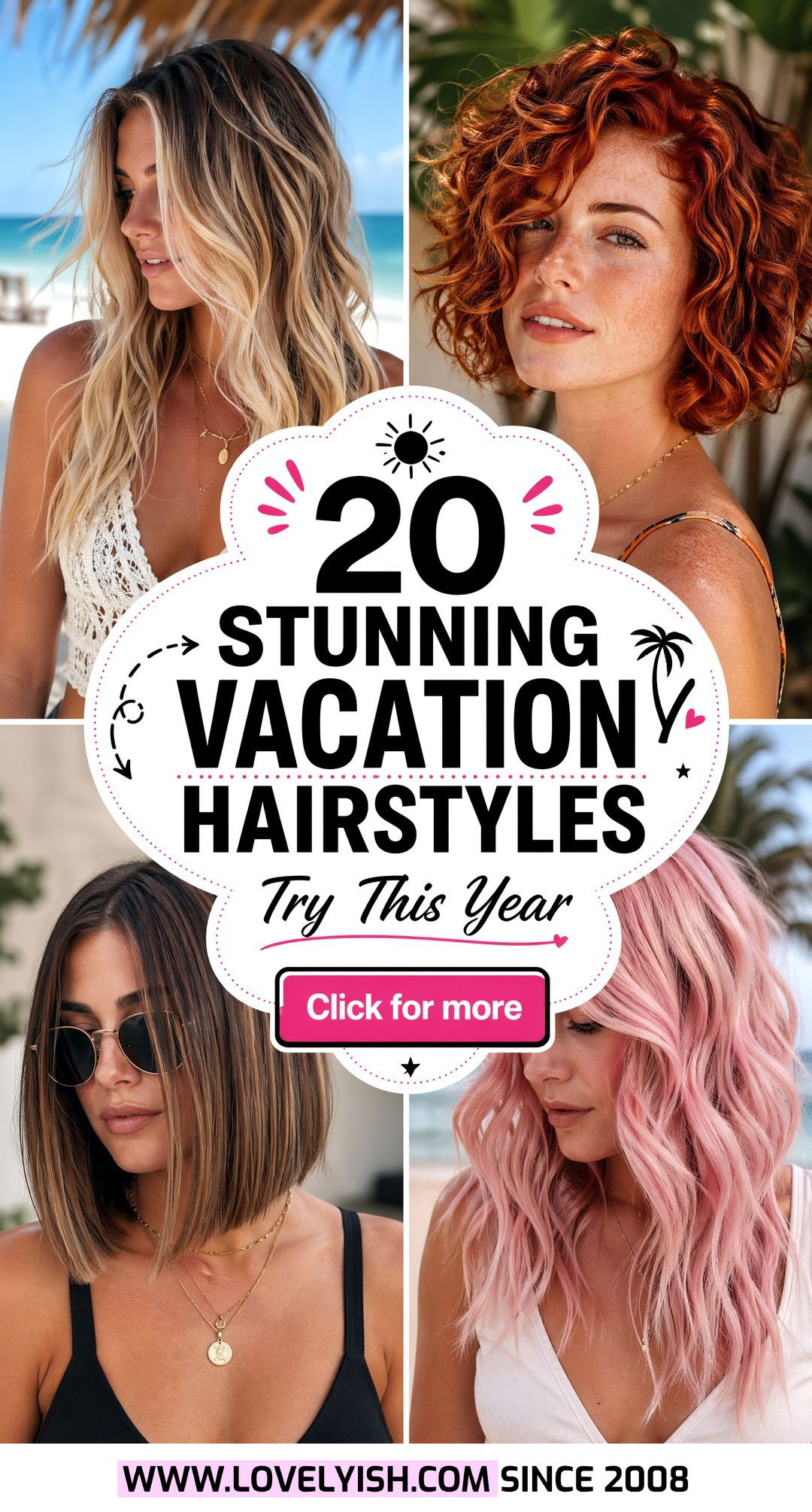 20 Stunning Vacation Hair Ideas for Women to Try This Year - 20 Stunning Vacation Hair Ideas for Women to Try This Year