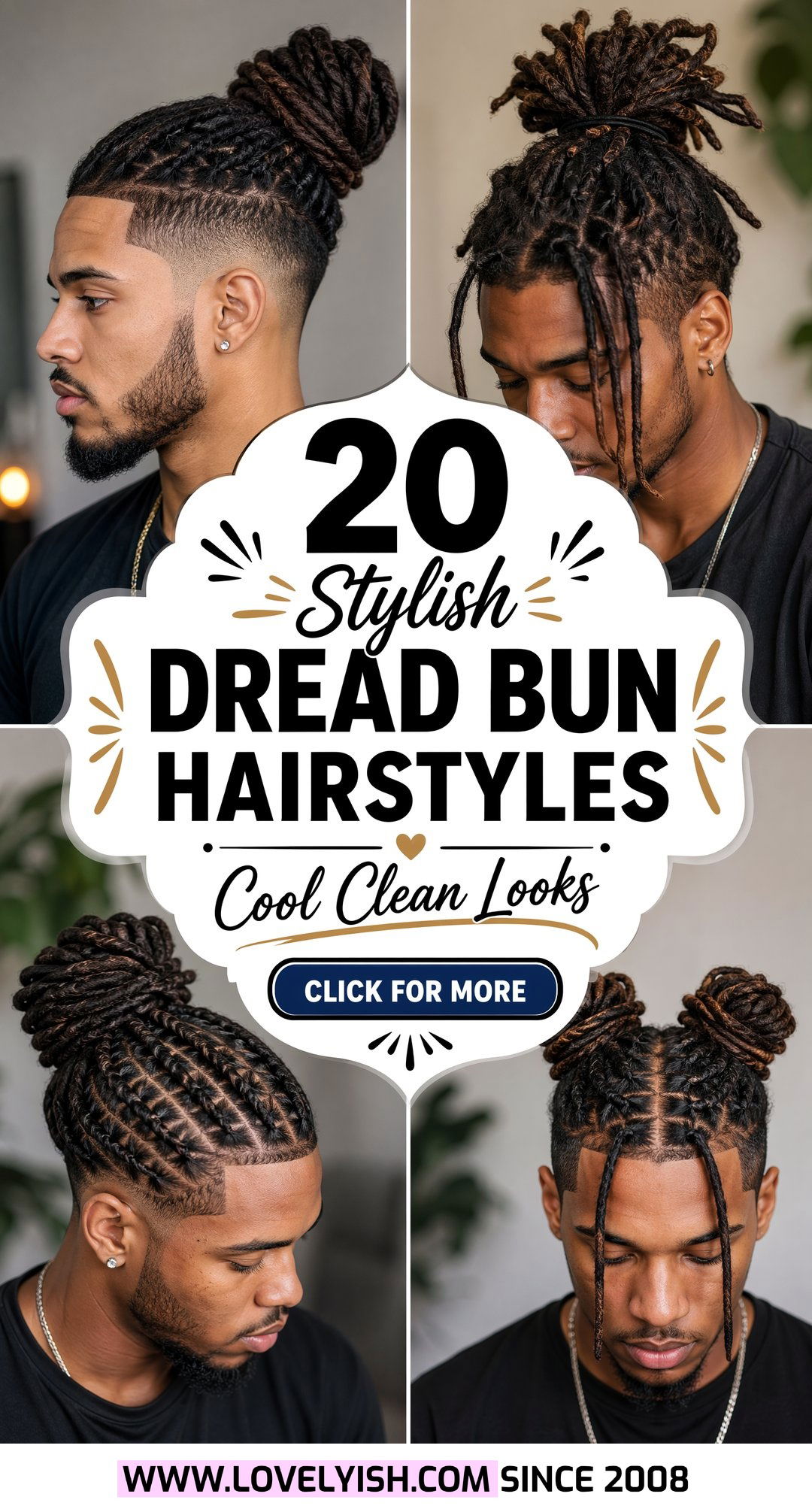 20 Stylish Dread Bun Hairstyles for Men Cool and Clean Looks - 20 Stylish Dread Bun Hairstyles for Men: Cool & Clean Looks