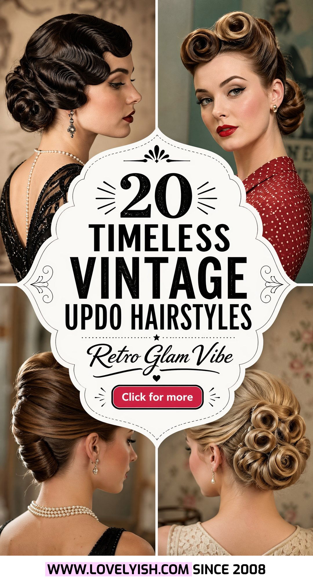 20 Timeless Vintage Updo Hairstyle Ideas for Any Event - 20 Timeless Vintage Updo Hairstyle Ideas for Any Event