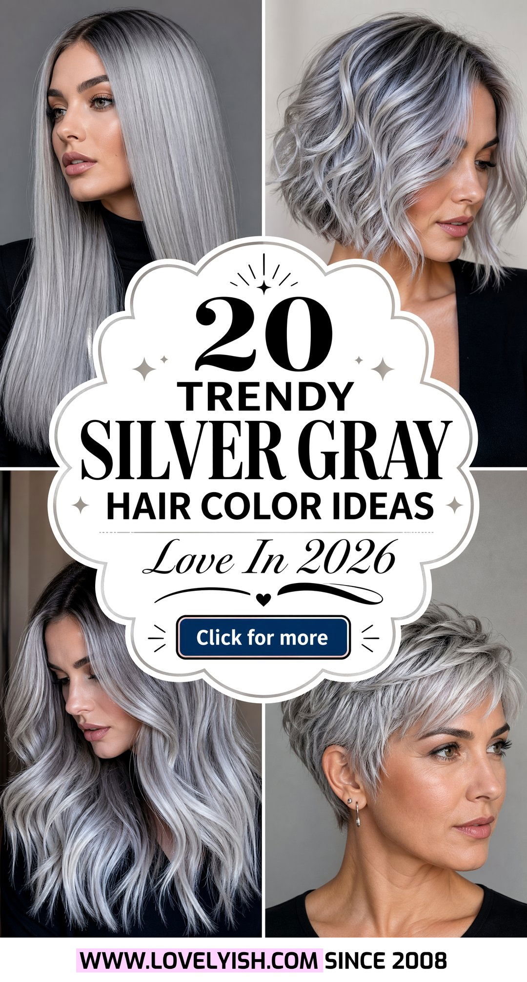 20 Trendy Silver Gray Hair Color Ideas You Will Love in 2026 - 20 Trendy Silver Gray Hair Color Ideas You Will Love in 2026