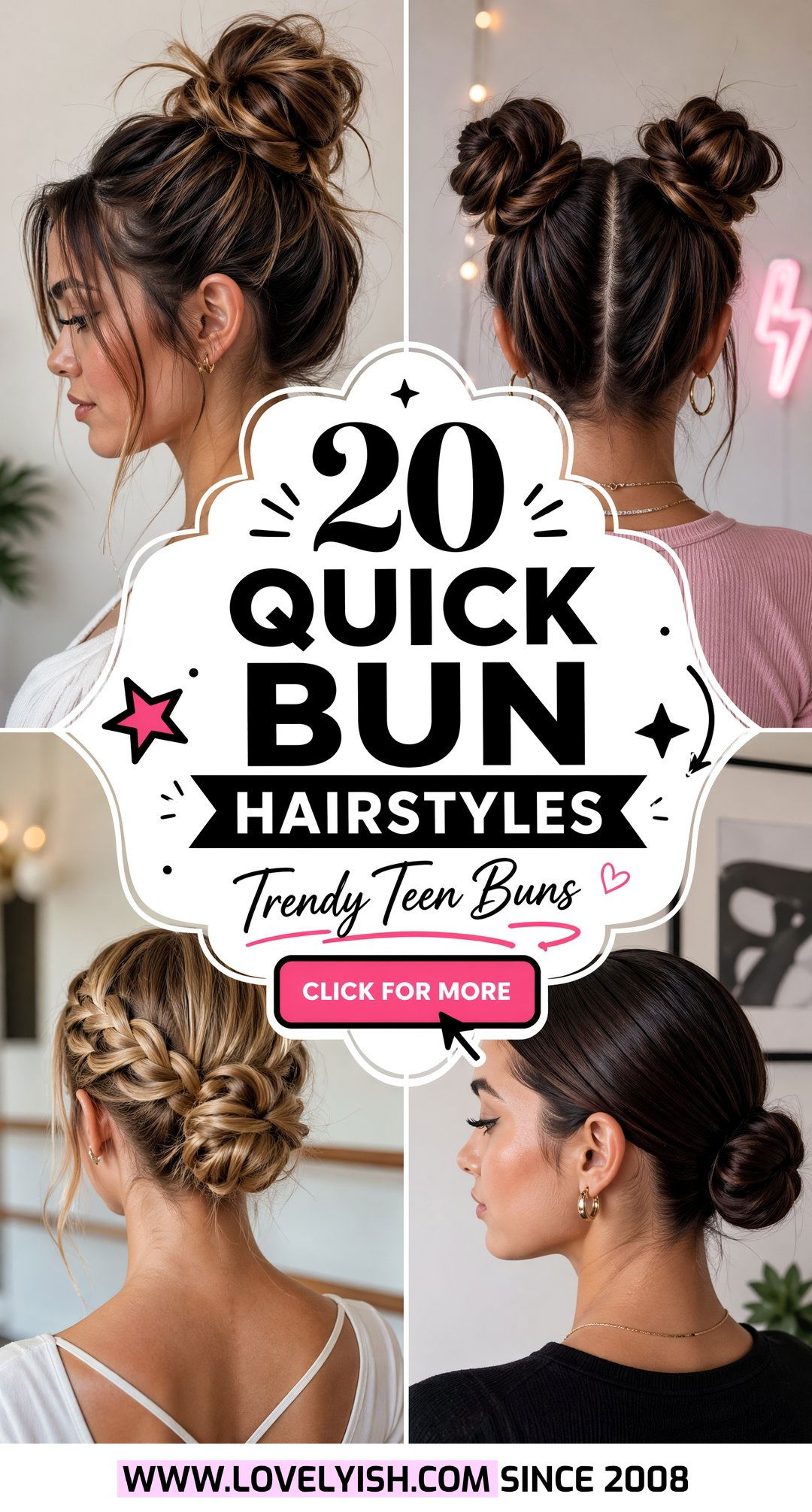 20 Trendy and Quick Bun Hairstyle Ideas for Teenage Girls - 20 Trendy and Quick Bun Hairstyle Ideas for Teenage Girls