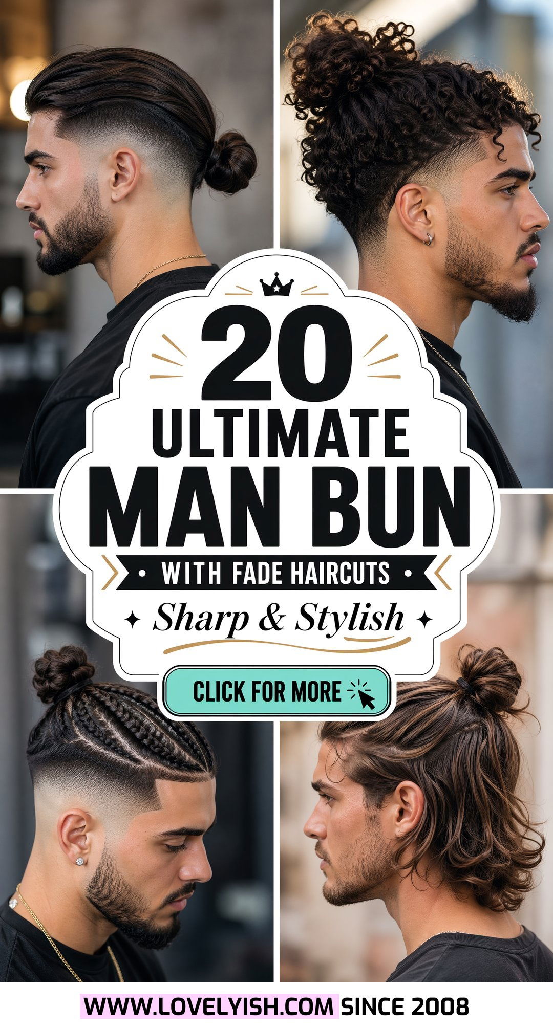 20 Ultimate Man Bun with Fade Haircut Ideas for Modern Men - 20 Ultimate Man Bun with Fade Haircut Ideas for Modern Men