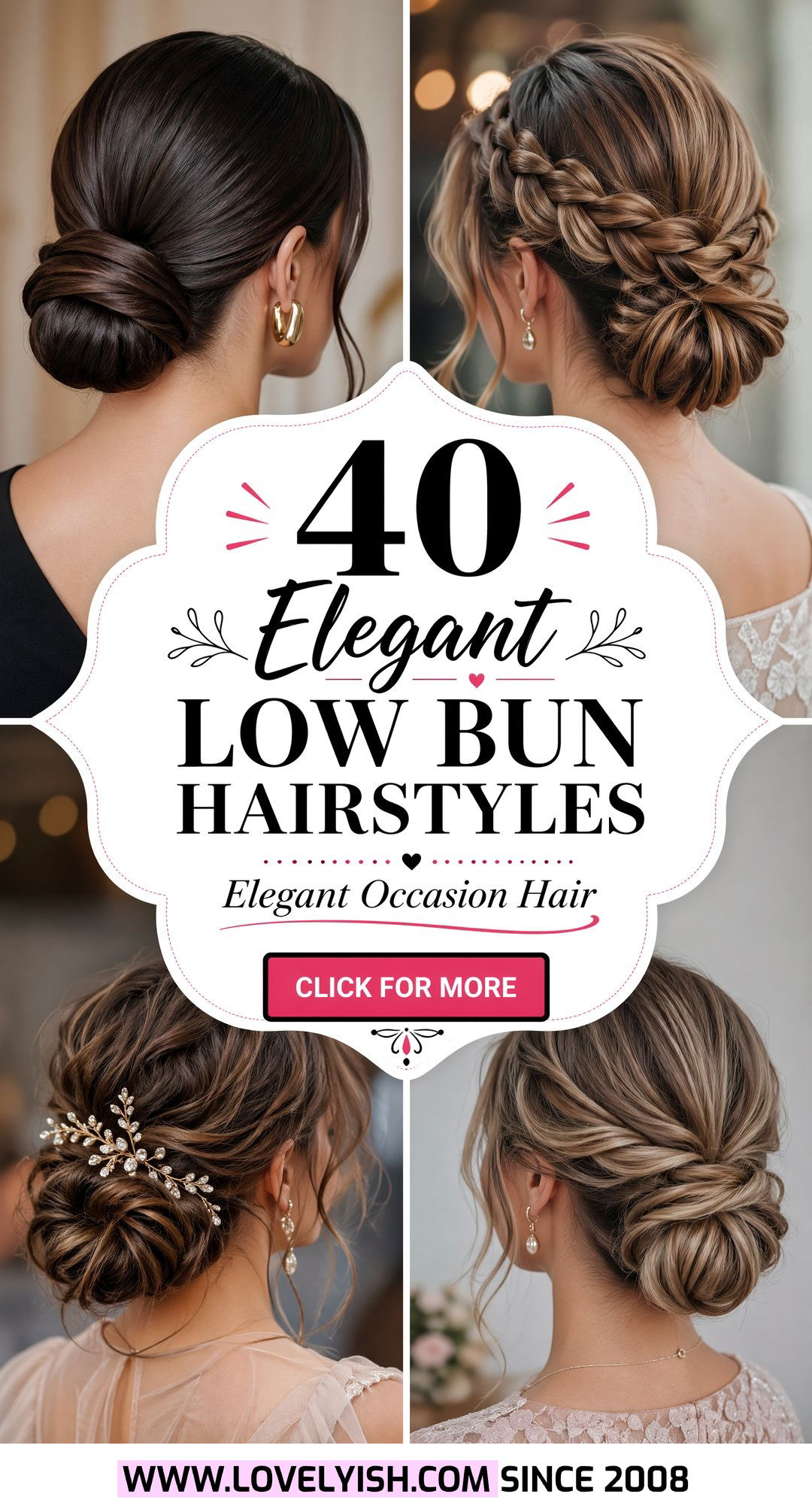 40 Elegant Low Bun Hairstyles for Every Special Occasion - 40 Elegant Low Bun Hairstyles for Every Special Occasion