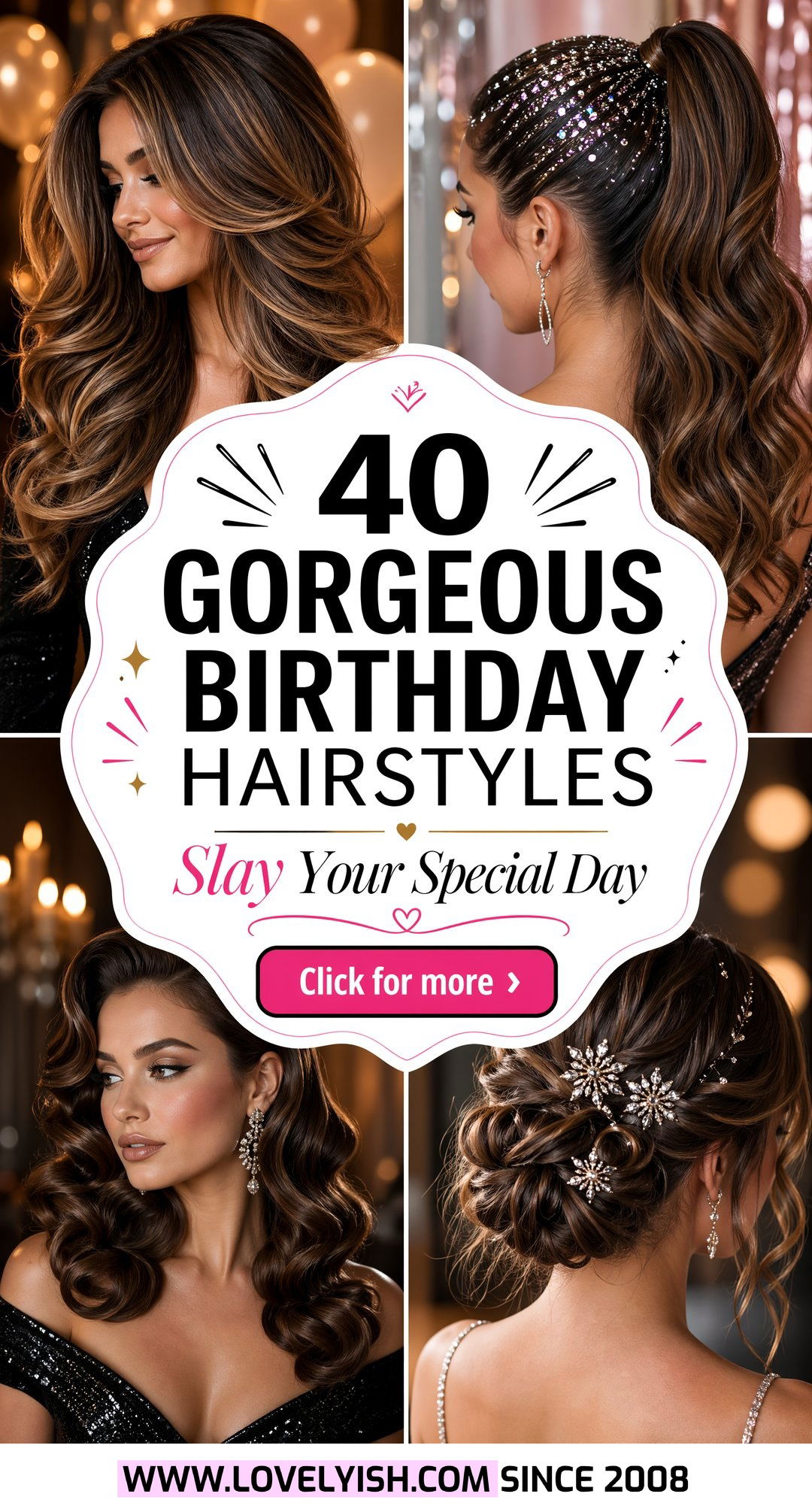 40 Gorgeous Birthday Hairstyles to Slay Your Special Day - 40 Gorgeous Birthday Hairstyles to Slay Your Special Day