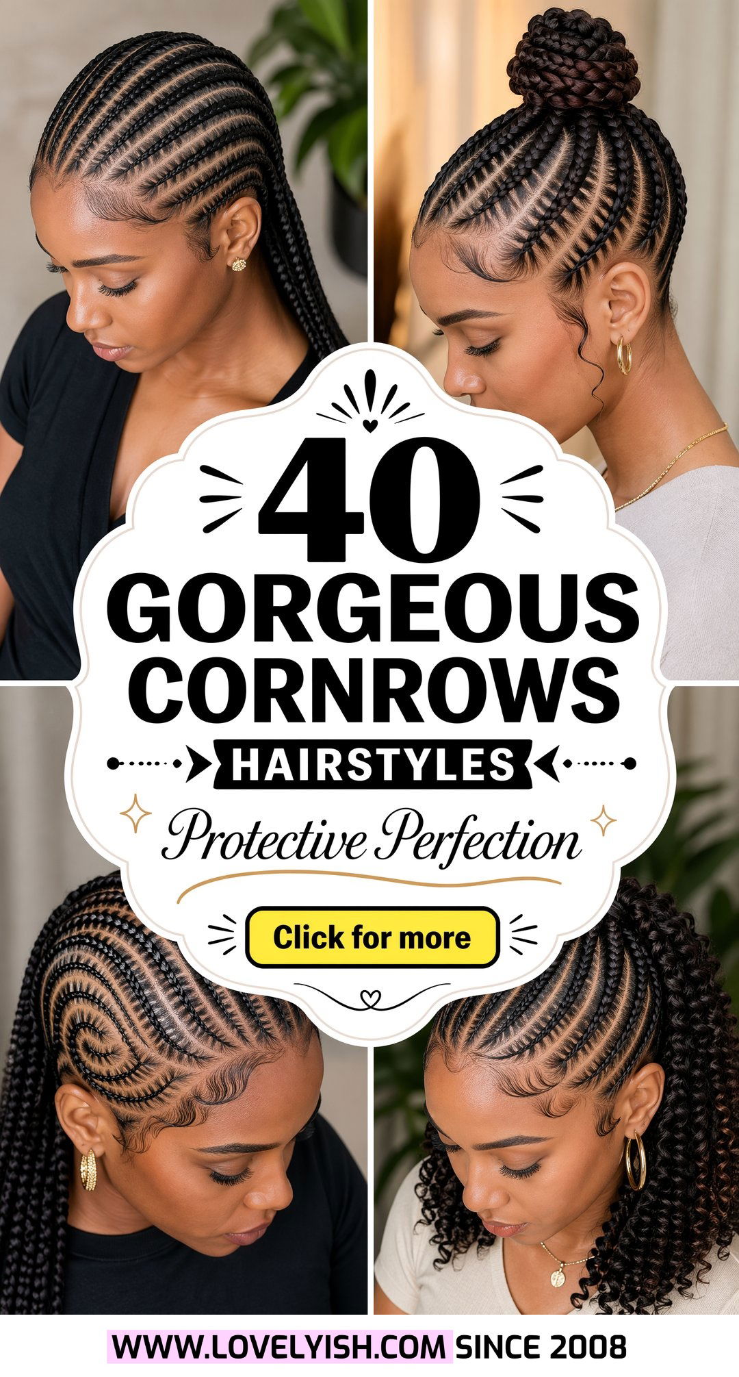 40 Gorgeous Cornrows Hairstyles for a Protective New Look - 40 Gorgeous Cornrows Hairstyles for a Protective New Look