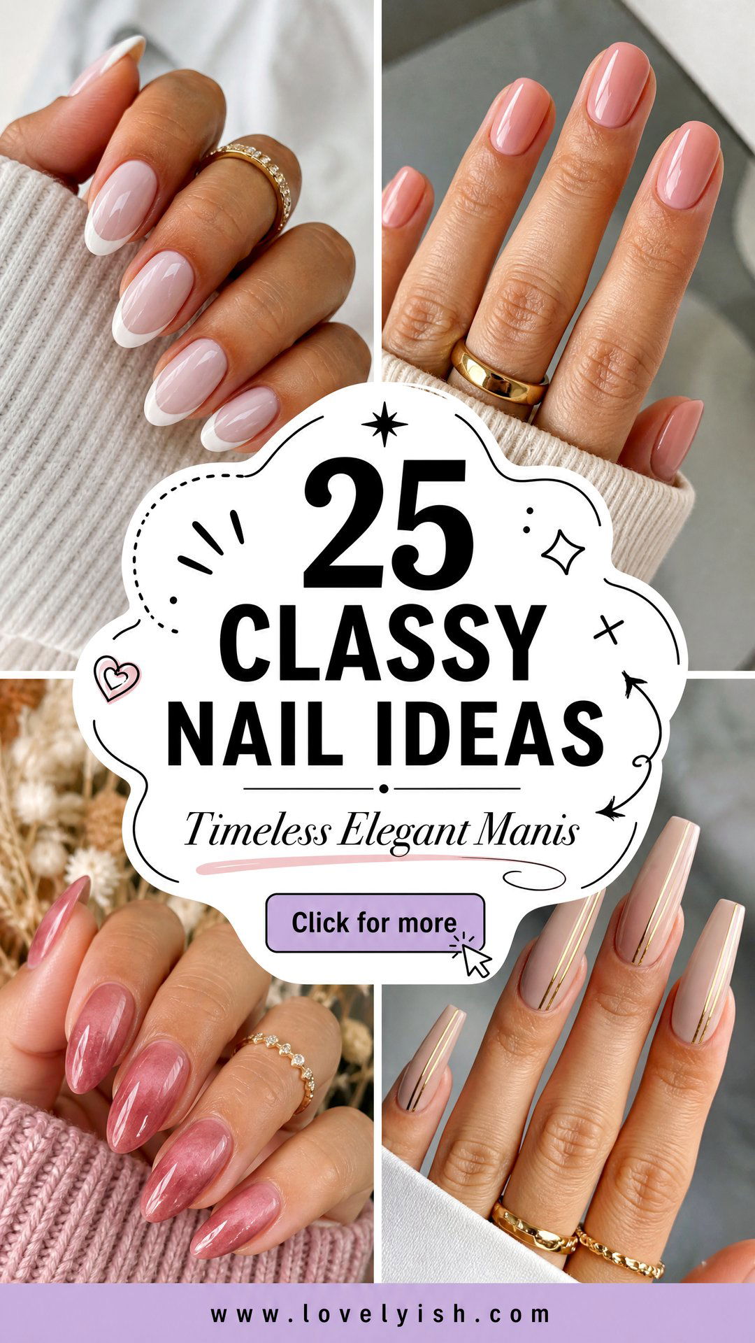 25 Classy Nail Ideas for an Elegant and Timeless Look - 25 Classy Nail Ideas for an Elegant and Timeless Look