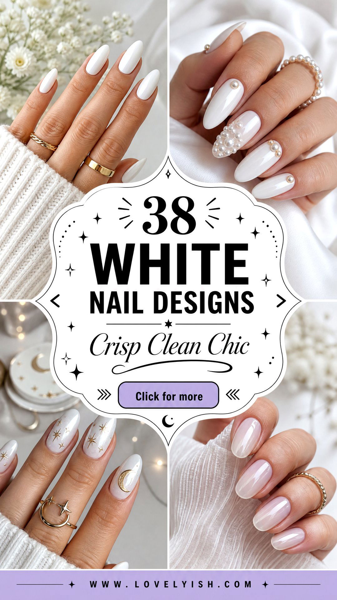 38 White Nail Designs for a Chic Clean Look - 38 White Nail Designs for a Chic Clean Look
