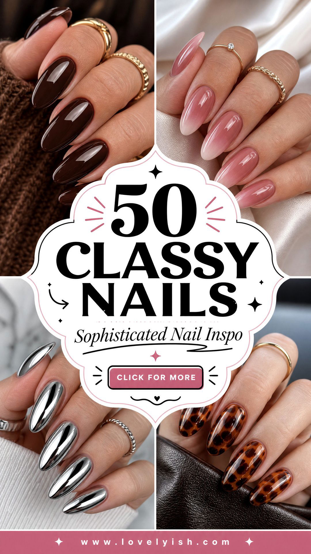 50 Classy Nails Sophisticated Designs to Inspire You - 50 Classy Nails: Sophisticated Designs to Inspire You
