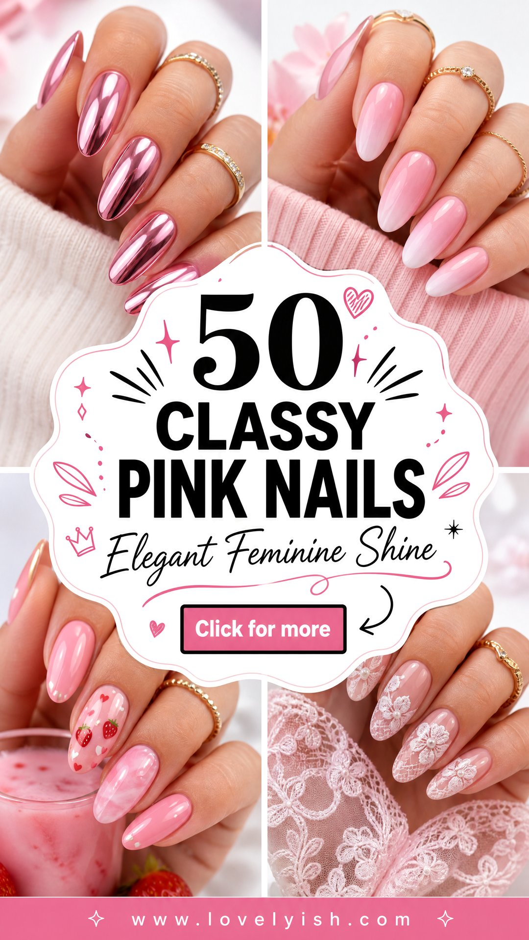50 Classy Pink Nails for an Elegant Feminine Look - 50 Classy Pink Nails for an Elegant, Feminine Look