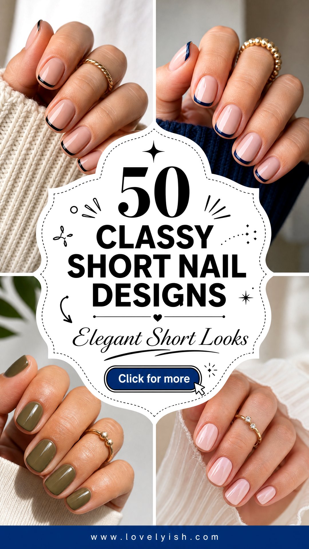 50 Classy Short Nail Designs for an Elegant Look - 50 Classy Short Nail Designs for an Elegant Look