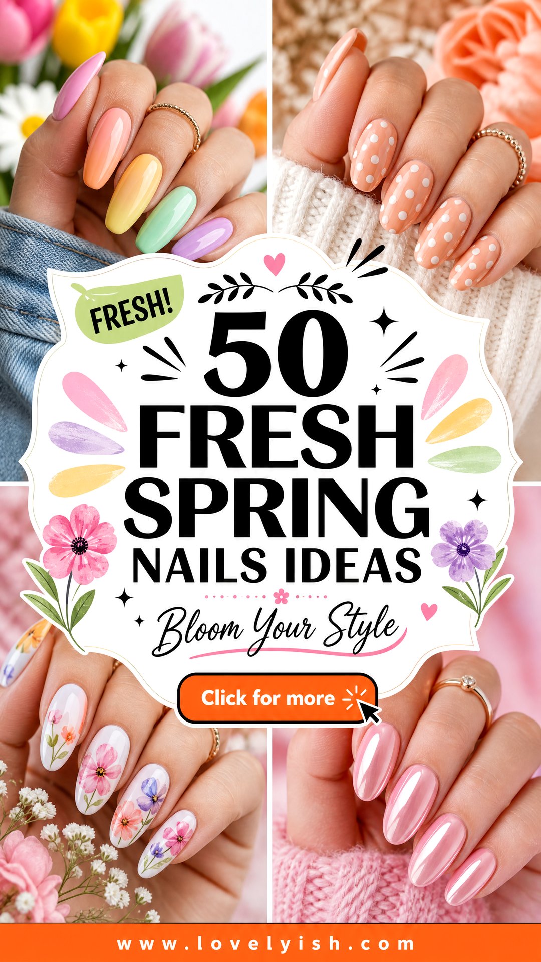 50 Fresh Spring Nails Ideas to Bloom Your Style - 50 Fresh Spring Nails Ideas to Bloom Your Style