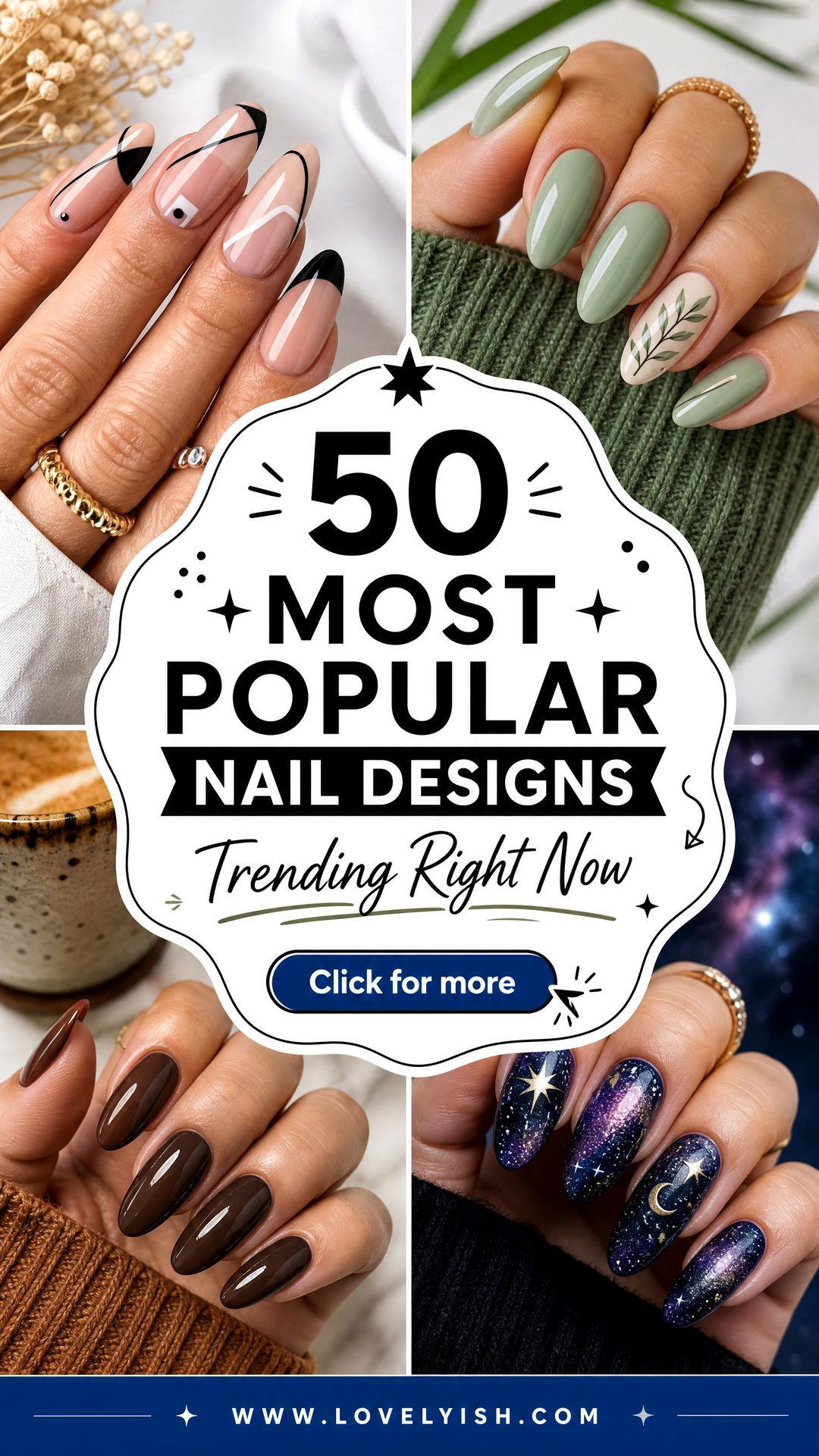 50 Most Popular Nail Designs Trending Right Now - 50 Most Popular Nail Designs Trending Right Now